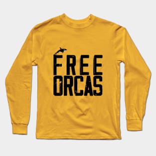 FREE THE ORCAS Shirt Freedom For Orcas Free Willy - Free Lolita - Free Tilikum - Free The Killer Whales t shirt Long Sleeve T-Shirt